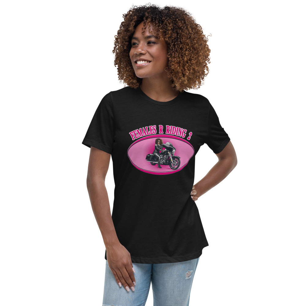 Females R Riding 2 Women's Relaxed T-Shirt